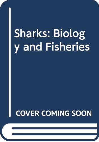 9780643053120: Sharks: Biology and fisheries : proceedings of an international conference on shark biology and conservation, Taronga Zoo, Sydney, Australia, 25 February - 1 March 1991