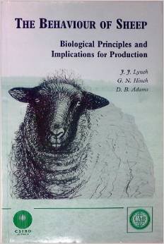 9780643053298: The Behaviour of Sheep: Biological Principles and Implications for Production