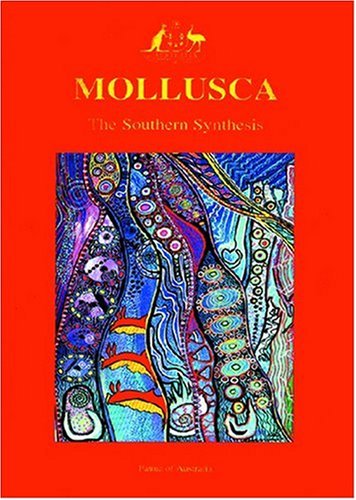 Stock image for Mollusca : The Southern Synthesis - Parts A and B for sale by Wildside Books