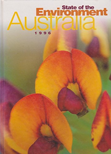 Imagen de archivo de Australia: State of the Environment 1996: An Independent Report Presented to the Commonwealth Minister for the Environment by the State of the Environment Advisory Council a la venta por Lawrence Jones Books