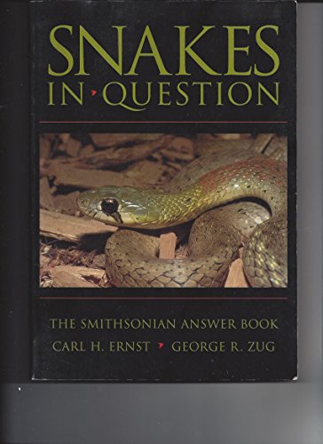 Beispielbild fr Snakes in Question: the Smithsonian Answer Book zum Verkauf von AwesomeBooks