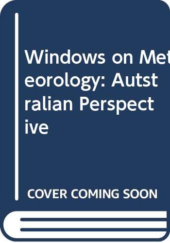 Stock image for Windows on Meteorology: Autstralian Perspective for sale by Ripponlea Books