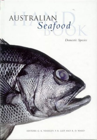 Australian Seafood Handbook. An Identification Guide to Domestic Species