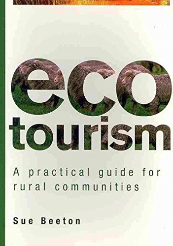 Ecotourism: A Practical Guide for Rural Communities.
