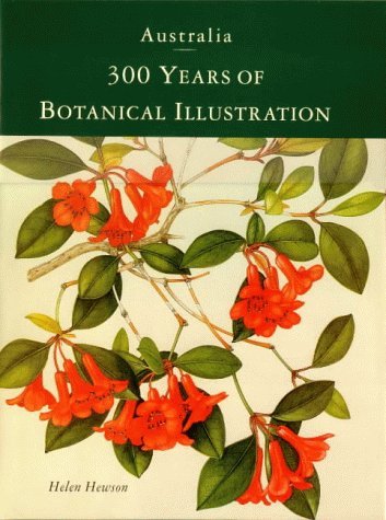 Australia: 300 Years of Botanical Illustration