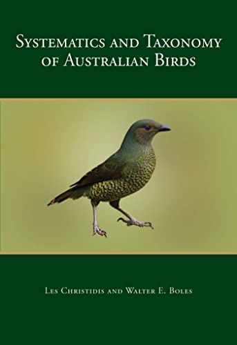 Beispielbild fr Systematics and Taxonomy of Australiann Birds zum Verkauf von COLLINS BOOKS