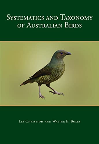 Stock image for Systematics and Taxonomy of Australiann Birds for sale by COLLINS BOOKS