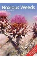 Noxious Weeds of Australia - W.T. Parsons, E.G. Cuthbertson