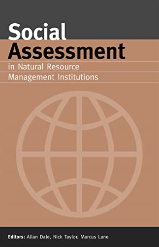 Social Assessment in Natural Resource Management Institutions (9780643065581) by Dale, Allan; Taylor, Nick; Lane, Marcus