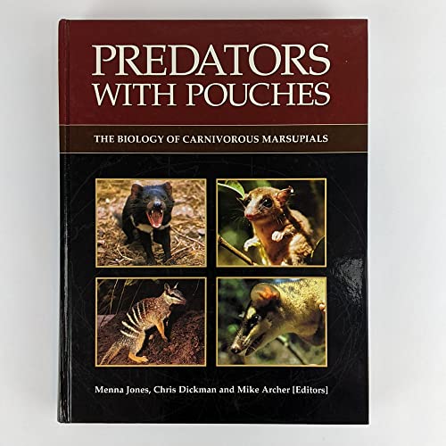 Stock image for Predators with Pouches: The Biology of Carnivorous Marsupials for sale by Phatpocket Limited