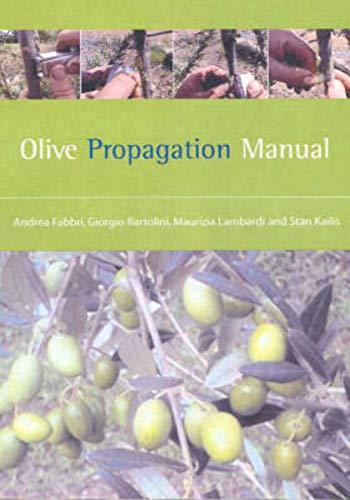 Stock image for Olive Propagation Manual for sale by ThriftBooks-Atlanta