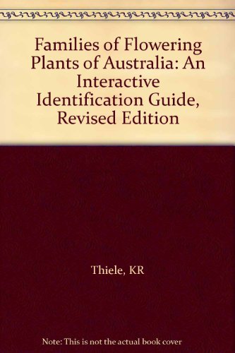 9780643067219: Families of Flowering Plants of Australia: An Interactive Identification Guide, Revised Edition