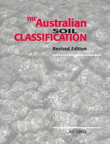 Australian Soil Classification [OP] (Soil Science) (9780643068988) by Jacquier, DW; McKenzie, Neil; Brown, KL; Isbell, R. F.; Paine, T. A.