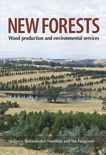 New Forests: Wood Production and Environmental Services (9780643069404) by Nambiar, Sadanandan; Ferguson, Ian