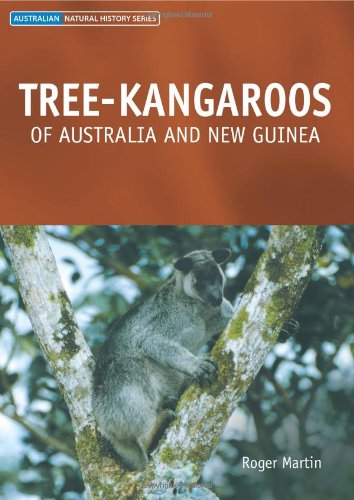 9780643090729: Tree-kangaroos of Australia and New Guinea (AUSTRALIAN NATURAL HISTORY)