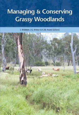 Stock image for Managing and Conserving Grassy Woodlands for sale by Revaluation Books