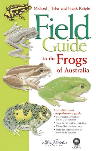 Stock image for Field Guide to the Frogs of Australia for sale by Riverby Books (DC Inventory)