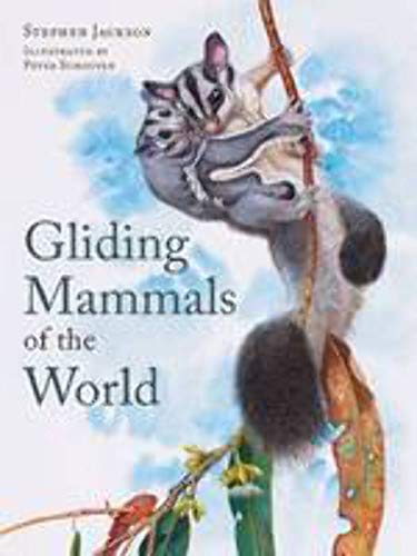 Gliding Mammals Of The World By Stephen Jackson Csiro