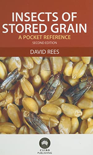 Insects of Stored Grain: A Pocket Reference (9780643093850) by Rees, David