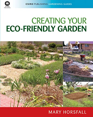9780643094949: Creating Your Eco-Friendly Garden [OP] (Plant Science / Horticulture)