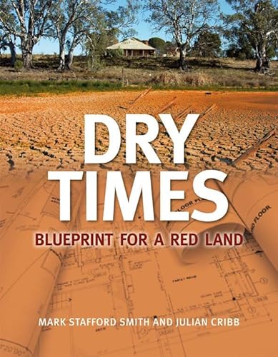 Stock image for Dry Times: Blueprint for a Red Land for sale by HPB-Diamond