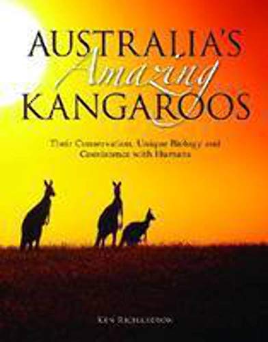 9780643097391: Australia's Amazing Kangaroos: Their Conservation, Unique Biology and Coexistence With Humans