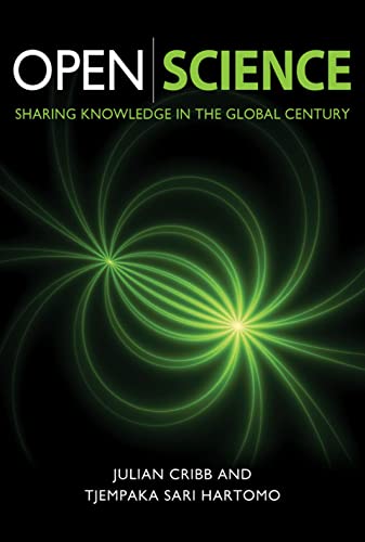 Stock image for Open Science: Sharing Knowledge in the Global Century for sale by Books From California