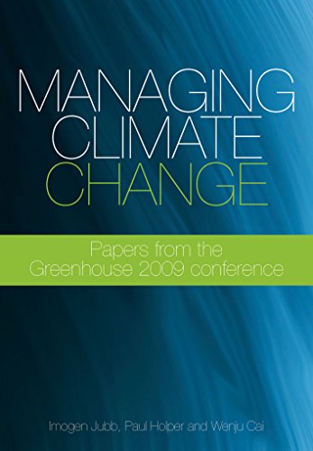 Beispielbild fr Managing Climate Change [OP]: Papers from the GREENHOUSE 2009 Conference zum Verkauf von Books From California