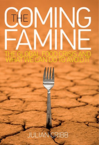 9780643100404: The Coming Famine: The Global Food Crisis and What We Can Do to Avoid it