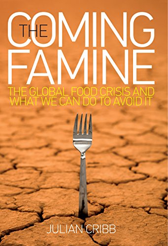 Stock image for The Coming Famine : The Global Food Crisis and What We Can Do to Avoid It for sale by Ripponlea Books