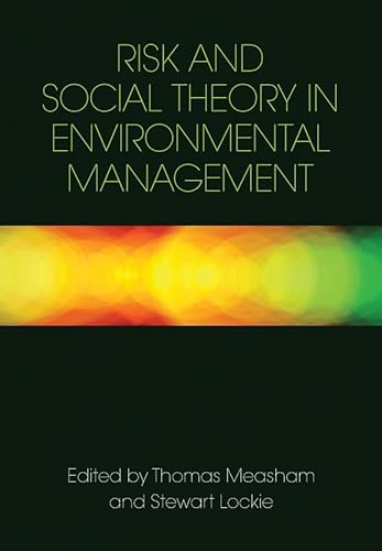 Stock image for Risk and Social Theory in Environmental Management [OP] for sale by Books From California