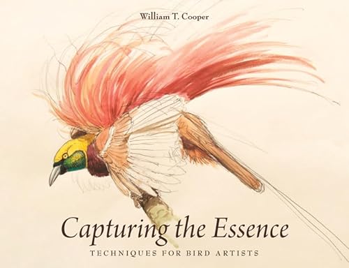 Capturing the Essence: Techniques for Bird Artists (9780643107229) by Cooper, William T.