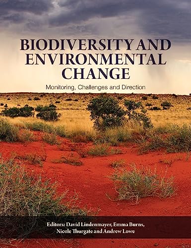 9780643108561: Biodiversity and Environmental Change: Monitoring, Challenges and Direction