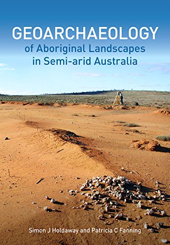 Stock image for Geoarchaeology of Aboriginal Landscapes in Semi-arid Australia [OP] for sale by Books From California