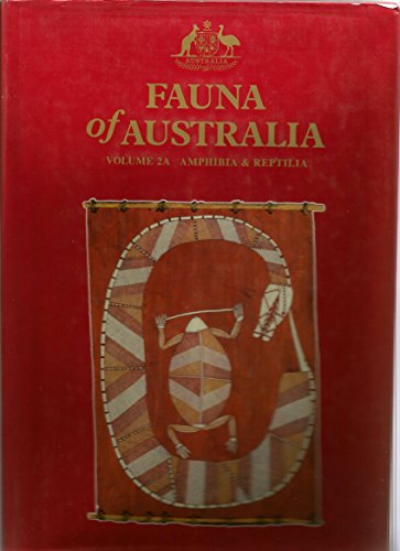 9780644324298: Fauna of Australia: Amphibia & Reptilia (Fauna of Australia Series , Vol 2A)