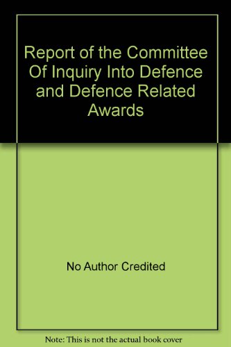 Stock image for Report of the Committee Into Defence and Defence Related Awards. March 1994. for sale by Lawrence Jones Books