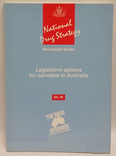 Imagen de archivo de Legislative options for cannabis in Australia a la venta por BookHolders