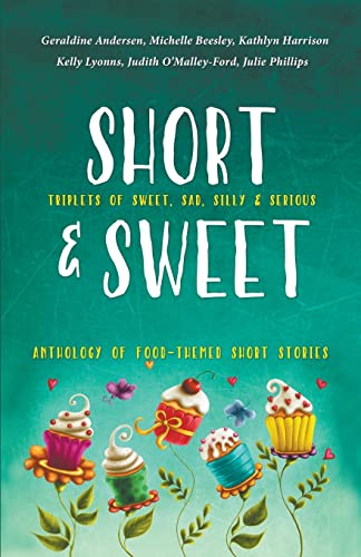 9780645042276: Short and Sweet: Anthology of Food-Themed Short Stories