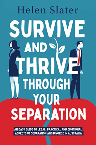 Imagen de archivo de Survive And Thrive Through Your Separation: Embrace Change And Live Your Best Life! a la venta por Lucky's Textbooks