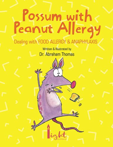 Stock image for Possum with Peanut Allergy: Dealing with FOOD ALLERGY and ANAPHYLAXIS (Kids Medical Books) for sale by SecondSale