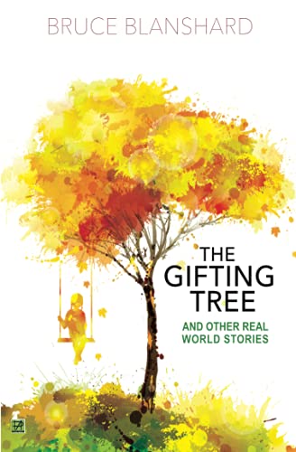 Imagen de archivo de The Gifting Tree: And Other Real-World Stories a la venta por Ria Christie Collections