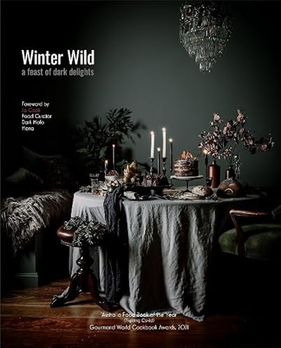 Beispielbild fr Winter Wild: A Feast of Dark Delights zum Verkauf von Kennys Bookshop and Art Galleries Ltd.