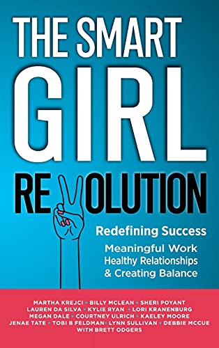 Beispielbild fr The Smart Girl Revolution - Redefining Success zum Verkauf von PBShop.store US