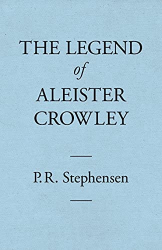 Stock image for The Legend of Aleister Crowley for sale by GreatBookPrices