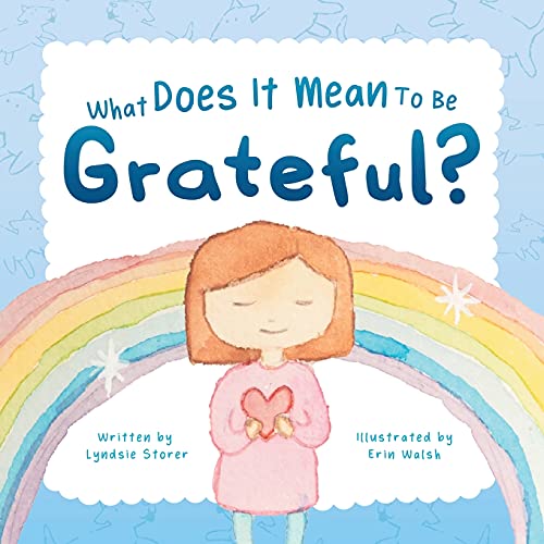 Imagen de archivo de What Does It Mean To Be Grateful? a la venta por WorldofBooks