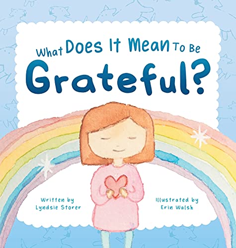 Imagen de archivo de What Does It Mean To Be Grateful? a la venta por GreatBookPrices