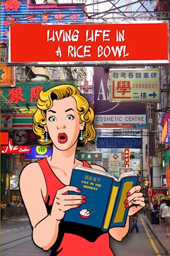 Beispielbild fr Living Life in a Rice Bowl zum Verkauf von ThriftBooks-Dallas