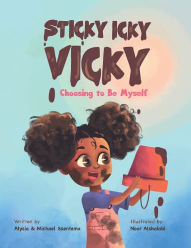 Beispielbild fr Sticky Icky Vicky: Choosing to Be Myself zum Verkauf von ThriftBooks-Dallas