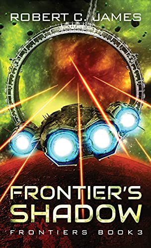 Beispielbild fr Frontier's Shadow: A Space Opera Adventure zum Verkauf von GreatBookPrices