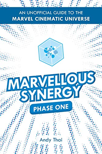 Beispielbild fr Marvellous Synergy: Phase One - An Unofficial Guide to the Marvel Cinematic Universe zum Verkauf von ThriftBooks-Dallas